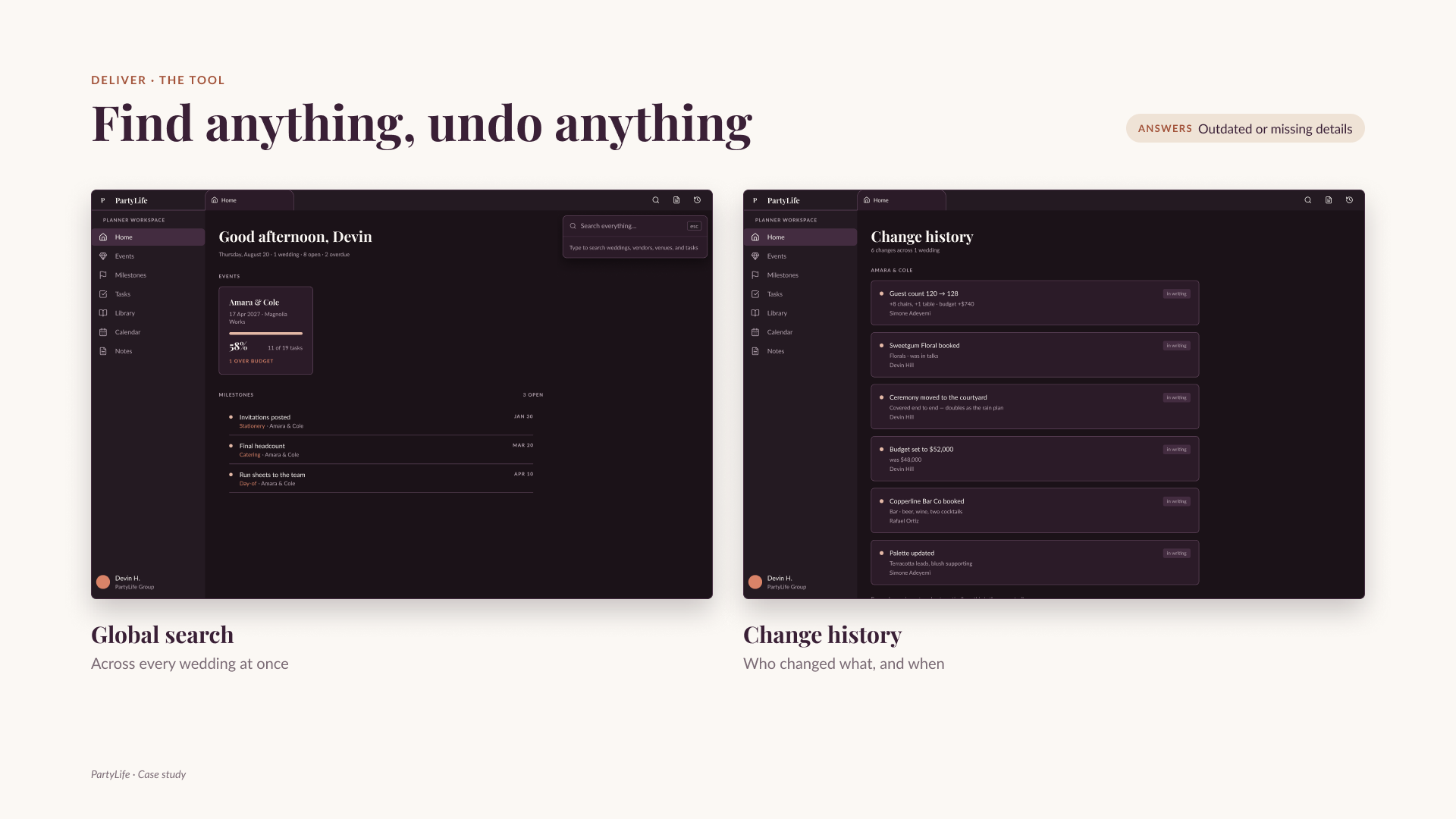 Global search across every wedding, and change history showing who changed what and when, in dark